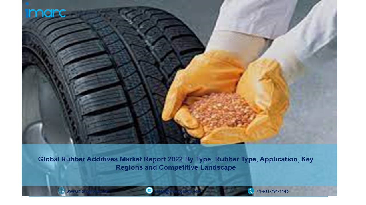 Global Rubber Additives Market Growth, Share, Industry Size and Trends 2022-2027