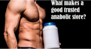 Benefits of Buying Steroid from Trusted Anabolic Store